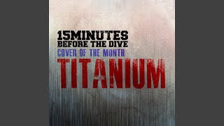 Titanium (Cover Of The Month)