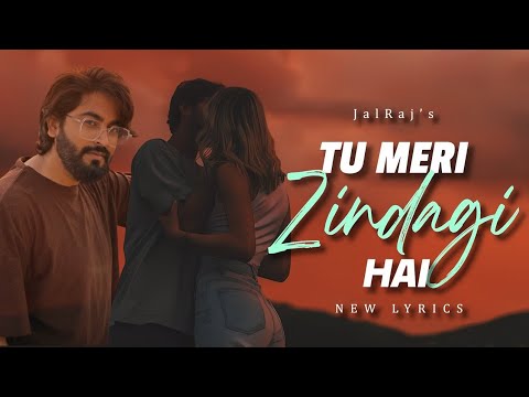 Tu Meri Zindagi Hai (New Lyrics) FULL VERSION - JalRaj | New Hindi Covers | 90s Songs