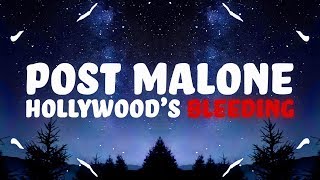 Post Malone - Hollywood's Bleeding (Lyrics) - YouTube