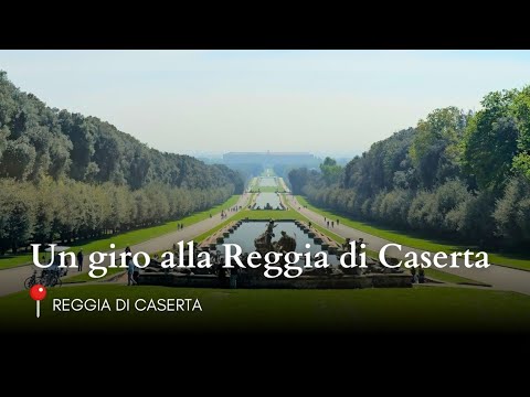 Reggia di Caserta in 4K, tour di giardini, interni e della sala del trono