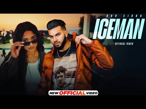 Iceman ( Official Video ) Gur Sidhu | New Punjabi Songs 2025