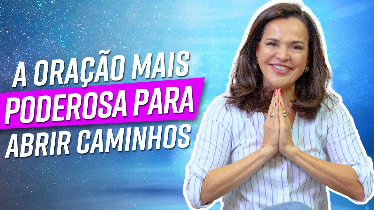 A Oração Mais Poderosa Para Abrir Caminhos