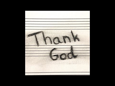 Video thumbnail for Thank God