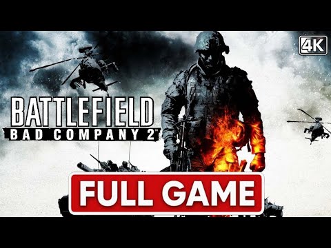 Battlefield Bad Company 2 - Gameplay Walkthrough (4K 60FPS) - No Commentary