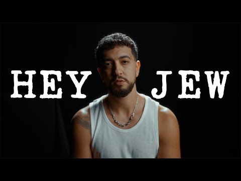 Hey Jew...