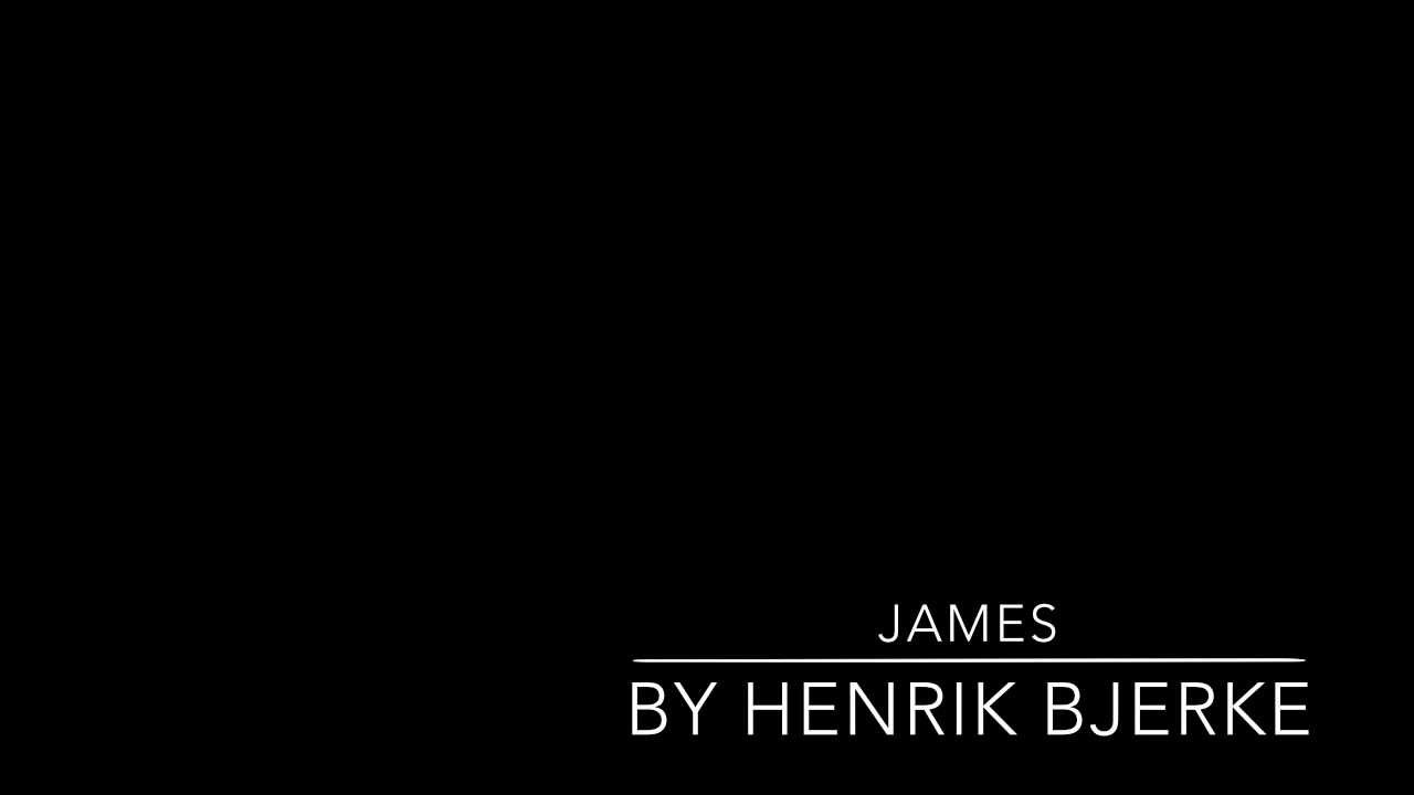 James - BY HENRIK BJERKE