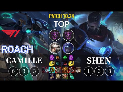 T1 Roach Camille vs Shen Top - KR Patch 10.24