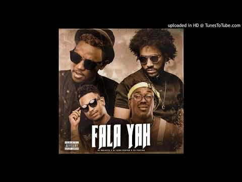 Dj Nelasta x Dj Vado Poster - Fala Yah ft. Scrô Q Cuia & Nerú Americano (Tarraxinha) [