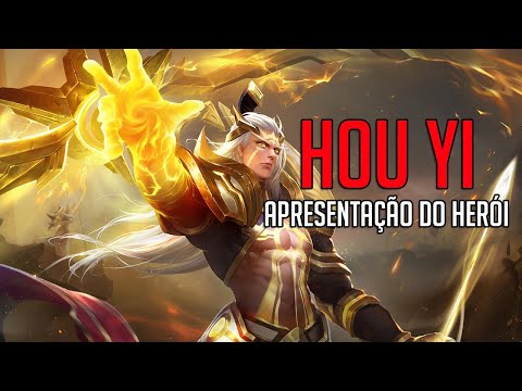 APRESENTAÇÃO DO HERÓI PT-BR - SAIBA COMO JOGAR COM HOU YI ~ Honor of Kings.