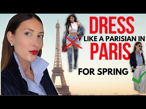 WHAT TO WEAR IN PARIS SPRING 2023 - how to dress...