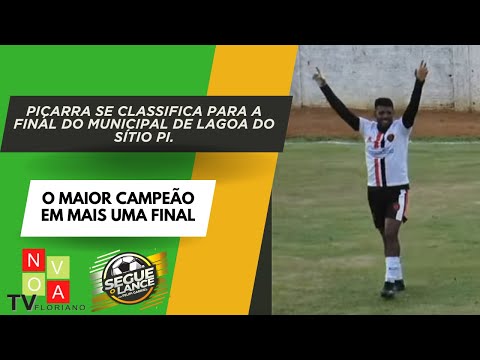 Gols da classificação da Piçarra para a grande final do municipal de lagoa do Sítio PI 2025.
