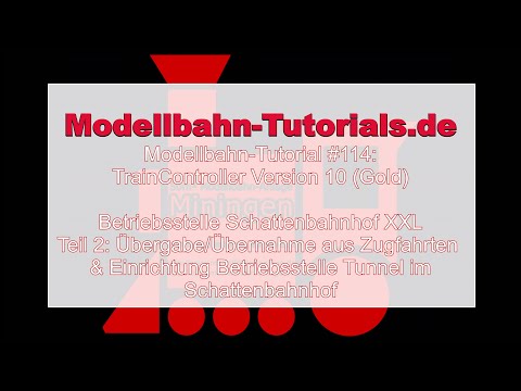 Modellbahn TrainController Tutorial #114: Schattenbahnhof - Übergabe/Übernahme aus Zugfahrten
