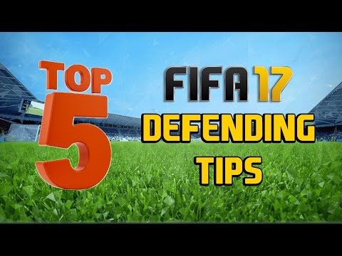 TOP 5 DEFENDING TIPS FOR FIFA 17!!