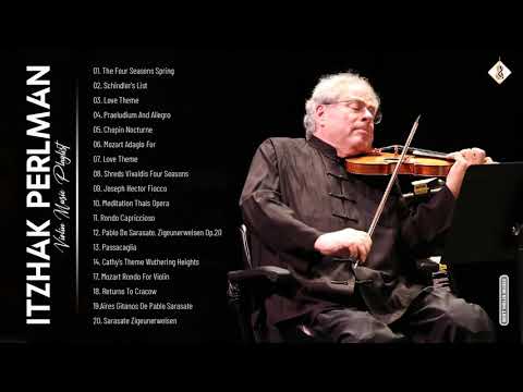 Itzhak Perlman Greatest Hits Full Album 2021 - The Best Of Itzhak Perlman - Best Violin Music