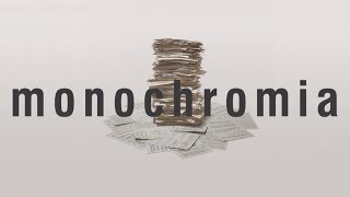 【monochromia】monograph【クロスフェード】