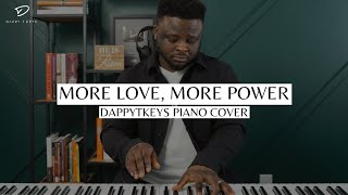 More Love, More Power | Michael W. Smith | Piano Worship Cover | DappyTKeys