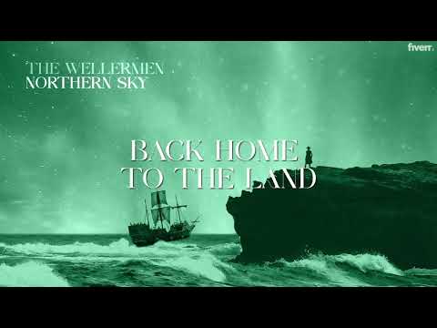 The Wellermen - Northern Sky (Official Lyric Video)