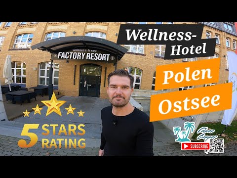 Factory Resort & SPA 1885 in Kołobrzeg - Poland Hotel presentation