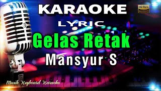 Download lagu Gelas Retak Karaoke Tanpa Vokal mp3 Download lagu Gelas Retak Karaoke Tanpa Vokal mp3