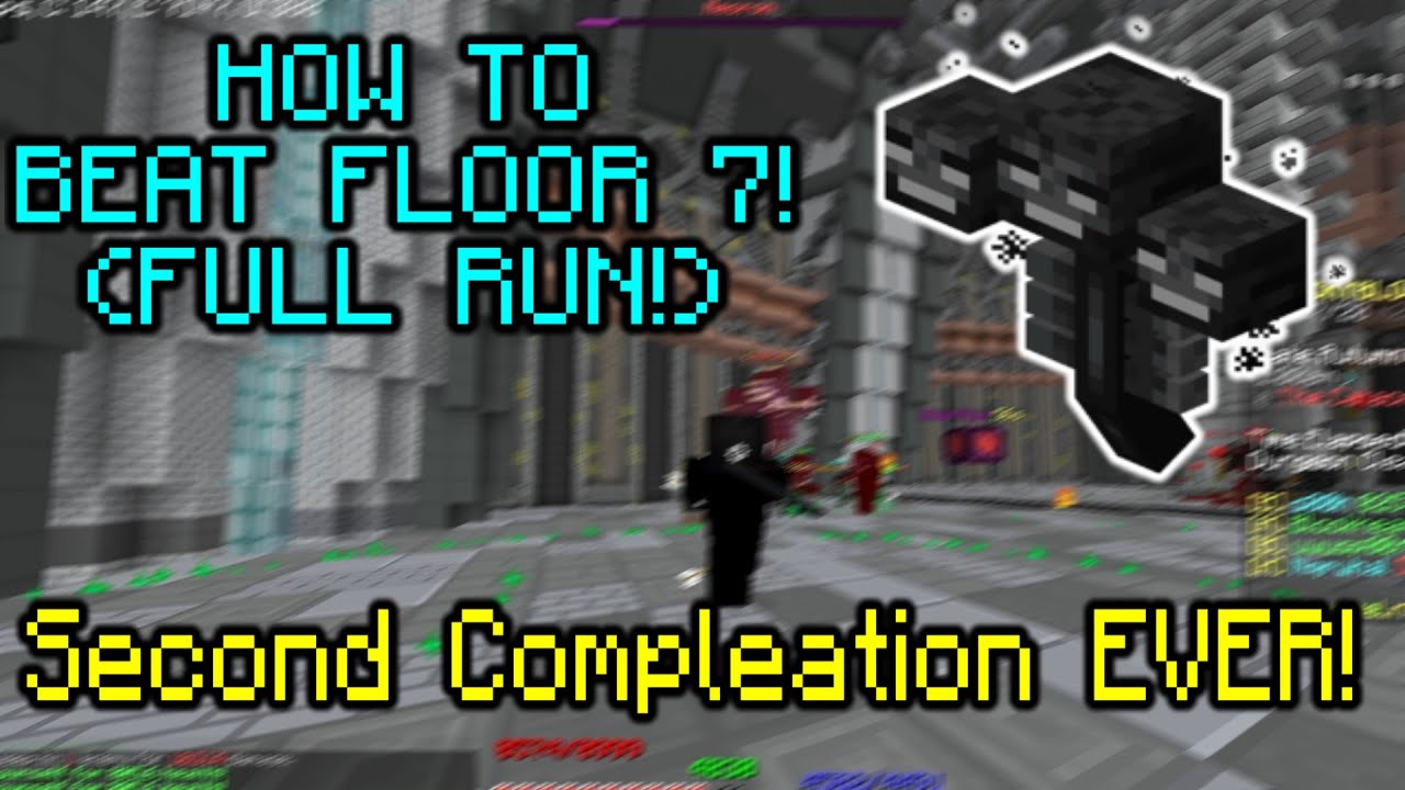 Hypixel Skyblock - DUNGEONS FLOOR 7 FULL COMPLETION! (Second EVER!) Full Guide!