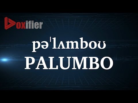 How to Pronunce Palumbo in English - Voxifier.com