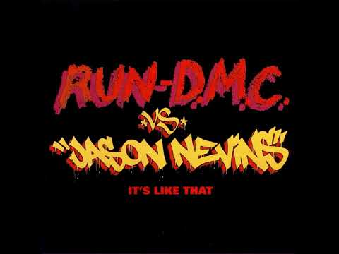 Run-D.M.C. Vs. Jason Nevins - It's Like That (Drop The Break)