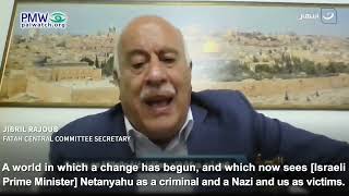 Jibril Rajoub wanting to bridge gaps with Hamas and calling Netanyahu Nazi