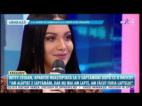 Betty Stoian, apariţie neaşteptată la cinci săptămâni după ce a născut