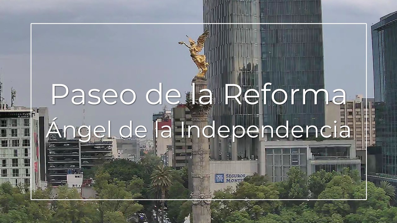 Live webcam view of Angel of Independence, Paseo de la Reforma
