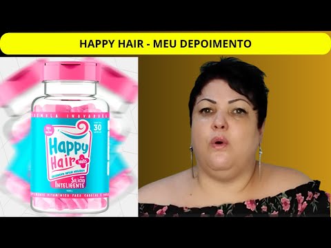 HAPPY HAYR | HAPPY HAIR FUNCIONA - HAPPY HAIR É BOM - HAPPY HAIR OFICIAL