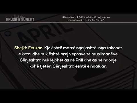 Gënjeshtra e 1 Prillit nuk është prej veprave të muslimanëve - Shejkh Feuzan