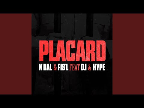 Placard (feat. D.I, Hype)