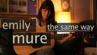 Emily Mure - The Same Way (Acoustic)