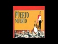 puerto muerto...jean lafitte