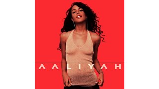 Aaliyah - U Got Nerve