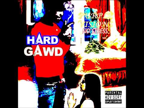 HardGawd - Problems