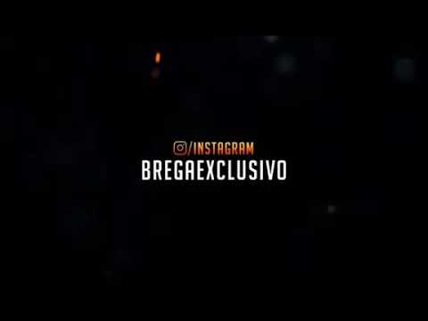 Canal Brega Exclusivo....