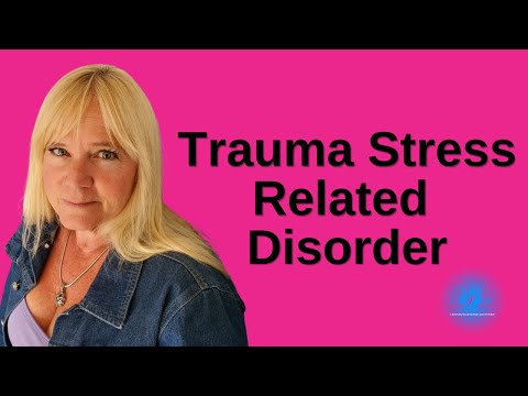 Do you have a trauma stress related disorder?