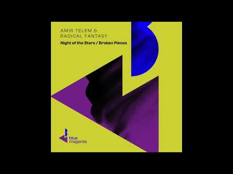 Amir Telem & Radical Fantasy - Broken Pieces (Club Mix)