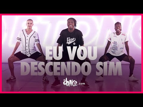 EU VOU DESCENDO SIM - Marcynho Sensação, MC Henny, Bella Angel e Melody | FitDance (Coreografia) |