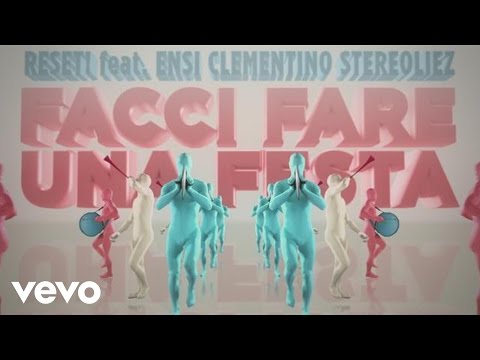 Reset! - Facci fare una festa (Videoclip) ft. Ensi, Clementino, Stereoliez