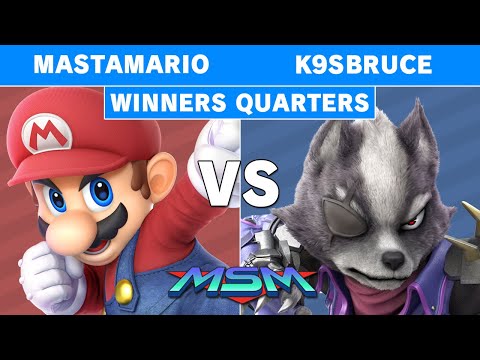 MSM 231 - POW | Mastamario (Mario) Vs TG | K9sbruce (Wolf) Winners Quarters - Smash Ultimate