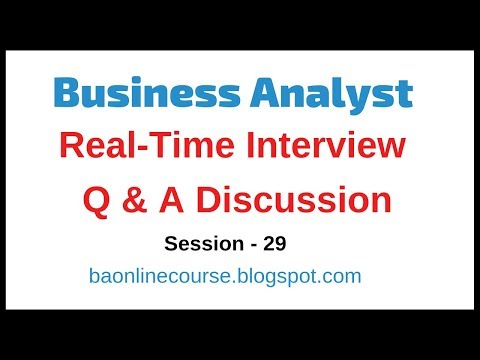 Business Analyst Real Time Interview Questions Answers | Important BA Interview Questions