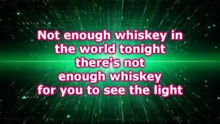 Kiefer Sutherland -  Not Enough Whiskey (Lyrics)