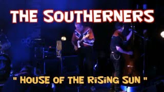 The SOUTHERNERS French Rockabilly - House Of The Rising Sun (The Animals) cover