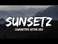 Cigarettes After Sex Sunsetz Lyrics TikTok Song
