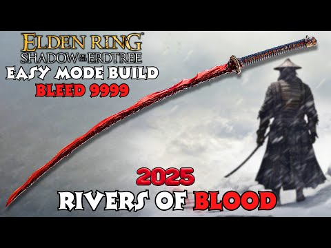 Rivers Of Blood Build Elden Ring - The Most OVERPOWERED Bleed Build in Elden Ring this 2025