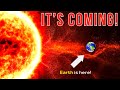 Watch Out! A Solar Storm is Coming and It’s Going to Be Awesome!