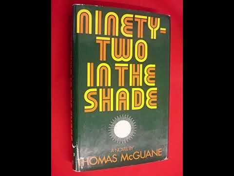 "Ninety-two in the Shade" By Thomas McGuane