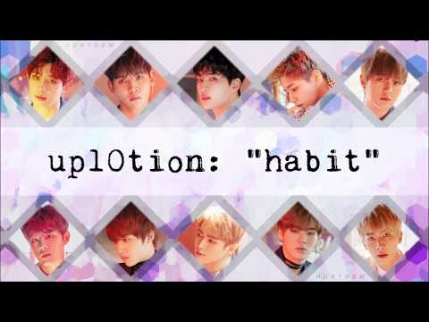 UP10TION (업텐션) - Habit (습관) [HAN/ROM/ENG LYRICS]
